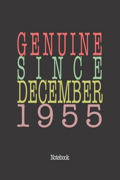 Genuine Since December 1955: Notebook