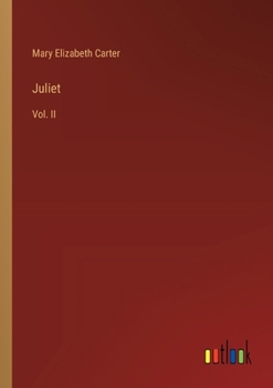 Paperback Juliet: Vol. II Book