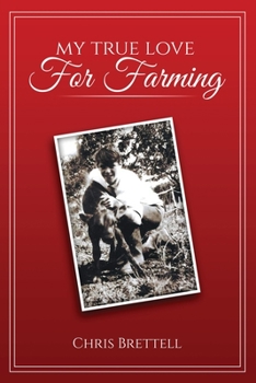 Paperback My True Love For Farming Book