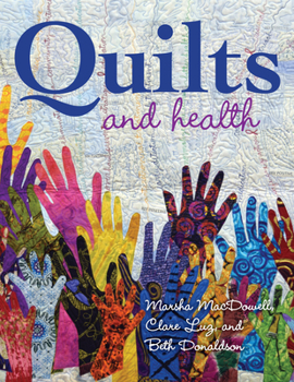 Hardcover Quilts and Health Book