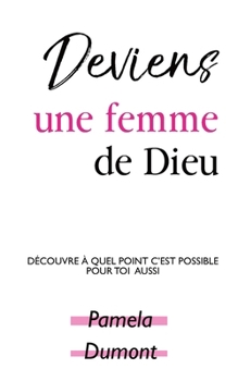 Paperback Deviens une femme de Dieu [French] Book