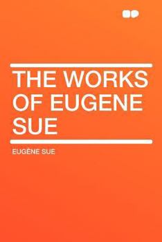 The Works of Eugene Sue