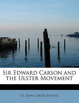 Paperback Sir Edward Carson and the Ulster Movement Book