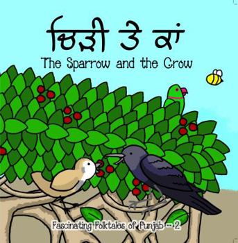 Unknown Binding Fascinating Folktales of Punjab - The Sparrow and the Crow (Fascinating Folktales of Punjab) [Punjabi] Book