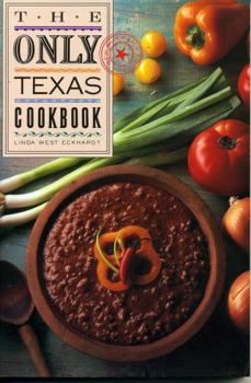 Paperback The Only Texas Cookbook Book