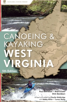 Paperback A Canoeing and Kayaking Guide to West Virginia Book