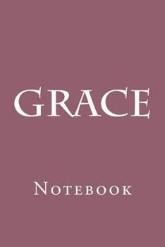 Paperback Grace: Notebook Book