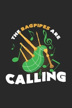 The bagpipes are calling: 6x9 Bagpipe | grid | squared paper | notebook | notes