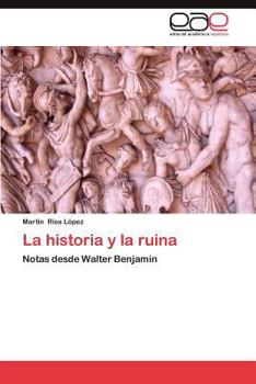 Paperback La Historia y La Ruina [Spanish] Book