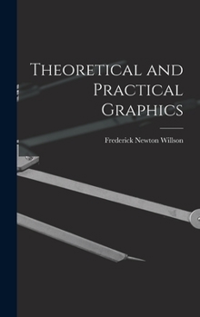 Hardcover Theoretical and Practical Graphics Book