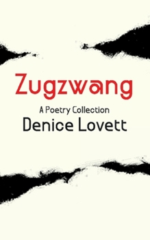 Paperback Zugzwang: A Poetry Collection Book