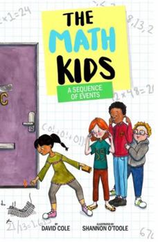 The Math Kids: A Sequence of Events - Book #2 of the Math Kids