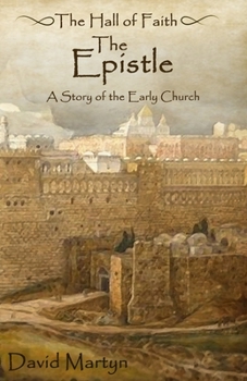 Paperback The Epistle: A Story of the Early Church Book