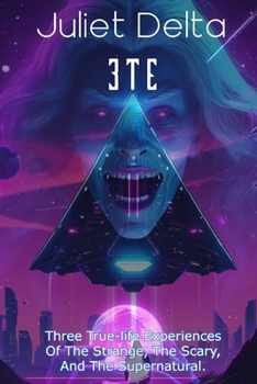 Paperback 3te: three true-life experiences of the strange, the scary, and the supernatural. Book