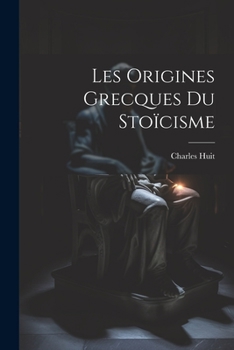 Paperback Les Origines Grecques Du Stoïcisme [French] Book