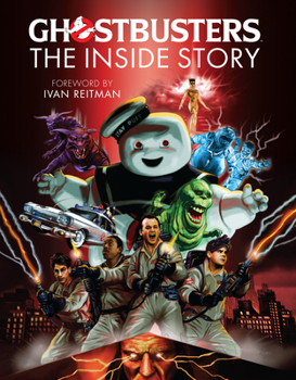 Hardcover Ghostbusters: The Inside Story: Stories from the Cast and Crew of the Beloved Films Book