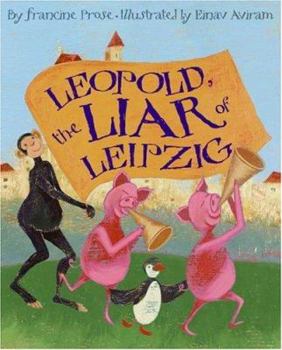 Hardcover Leopold, the Liar of Leipzig Book