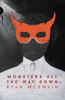 Paperback Monsters All the Way Down Book