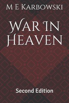 Paperback War in Heaven: Second Edition Book