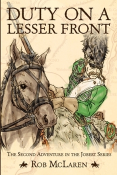 Duty on a Lesser Front - Book #2 of the André Jobert