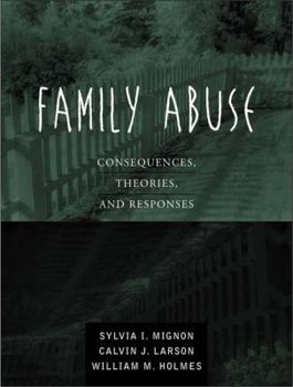 Paperback Family Abuse: Consequences, Theories, and Responses Book