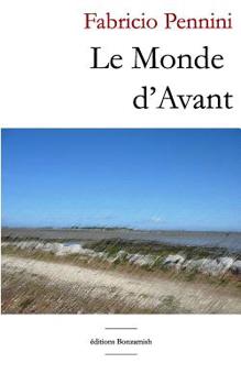 Paperback Le Monde d'Avant [French] Book