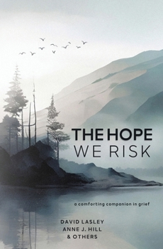 Paperback The Hope We Risk Book