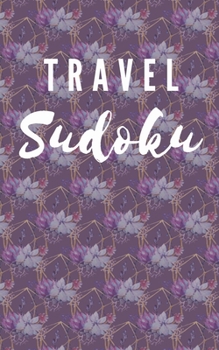 Paperback Travel Sudoku: 150 Hard Sudoku Puzzles for Adults Book