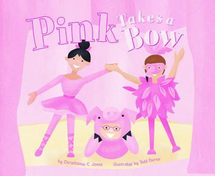 Hardcover Pink Takes a Bow Book