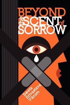 Paperback Beyond the Scent of Sorrow Book