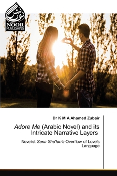 Paperback Adore Me (Arabic Novel) and its Intricate Narrative Layers Book