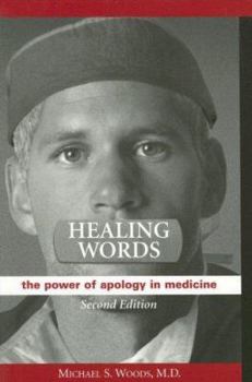 Paperback Healing Words: The Power of Apology in Medicine Book