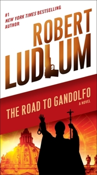 The Road to Gandolfo - Book #1 of the Road to