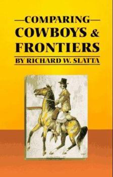 Hardcover Comparing Cowboys and Frontiers Book
