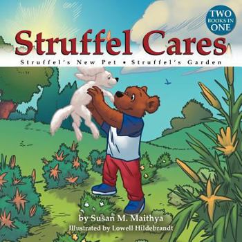 Paperback Struffel Cares: Struffel's New Pet: Struffel's Garden Book