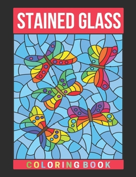 Paperback Stained Glass Coloring Book: Activity Coloring Book for Adults Relaxation and Stress Relief Book