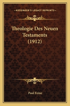 Paperback Theologie Des Neuen Testaments (1912) [German] Book