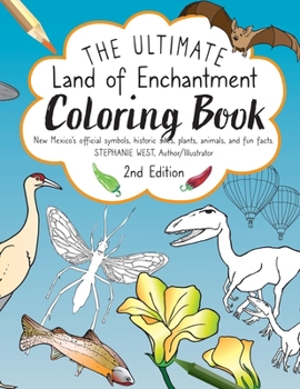 Paperback The Ultimate Land of Enchantment Coloring Book: Expanded Second Edition Book