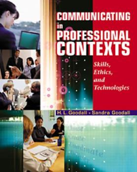 Paperback Communicating in Professional Contexts (with CD-ROM and InfoTrac): Skills, Ethics, and Technologies Book
