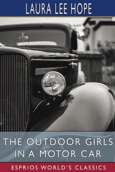 The Outdoor Girls in a Motor Car; or, The Haunted Mansion of Shadow Valley - Book #3 of the Outdoor Girls