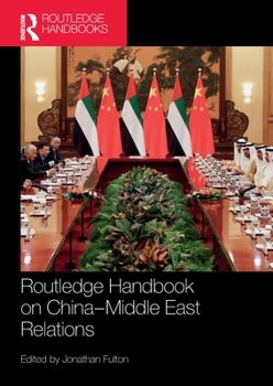 Paperback Routledge Handbook on China-Middle East Relations Book