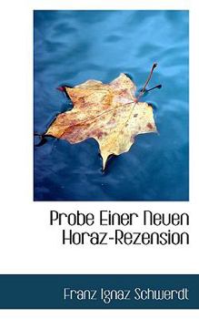 Probe Einer Neuen Horaz-Rezension
