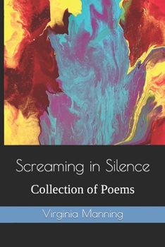 Paperback Screaming in Silence: Collection of Poems Book