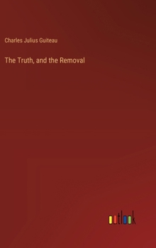 The Truth, and the Removal