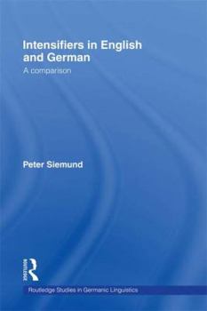 Paperback Intensifiers in English and German: A Comparison Book