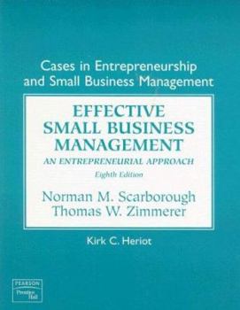 Paperback Cases in Entrepreneurship and Small Business Management: Effective Small Business Management: An Entrepreneurial Approach Book
