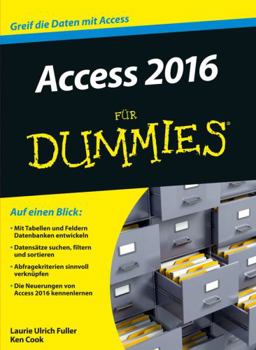 Access 2016 fur Dummies (Für Dummies) (German Edition)