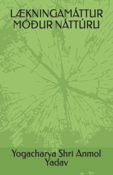 Paperback LÆkningamáttur Móður Náttúru [Icelandic] Book