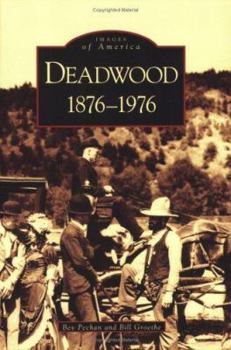 Paperback Deadwood: 1876-1976 Book