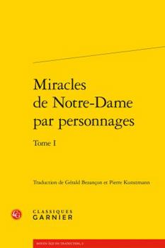 Paperback Miracles de Notre-Dame Par Personnages, Tome I [French] Book